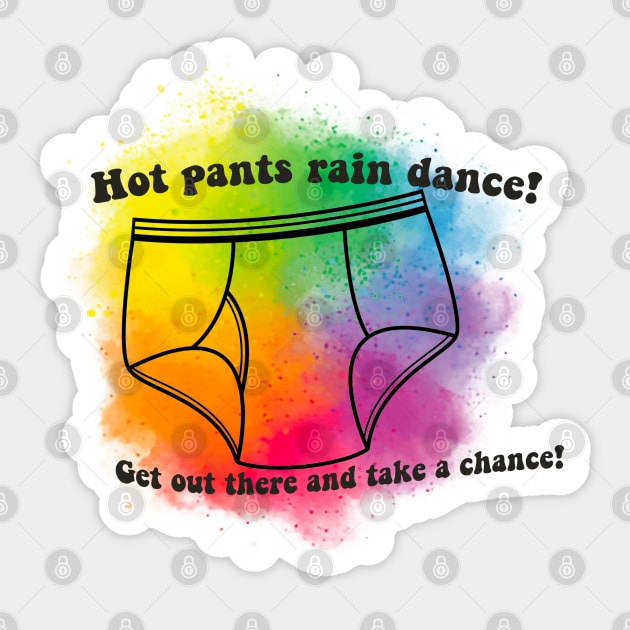 Hot Pants Rain Dance Sticker by Wenby-Weaselbee